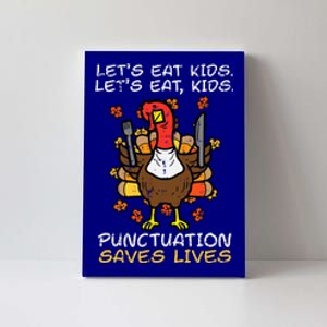 Thanksgiving Teacher Turkey Lets Eat Punctuation Canvas