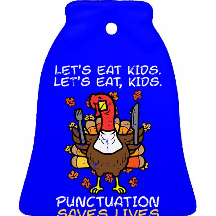 Thanksgiving Teacher Turkey Lets Eat Punctuation Ceramic Bell Ornament