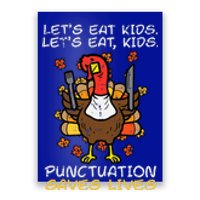 Thanksgiving Teacher Turkey Lets Eat Punctuation Poster