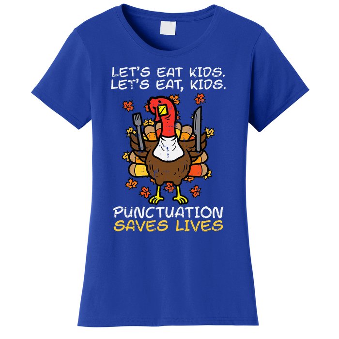 Thanksgiving Teacher Turkey Lets Eat Punctuation Women's T-Shirt