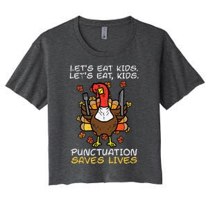 Thanksgiving Teacher Turkey Lets Eat Punctuation Women's Crop Top Tee