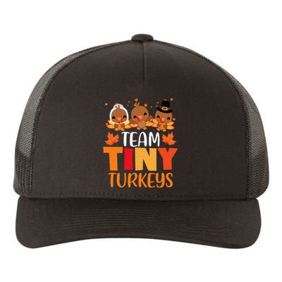 Turkey Thanksgiving TeamTiny Turkeys Nurse Fall NICU Nurse Yupoong Adult 5-Panel Trucker Hat