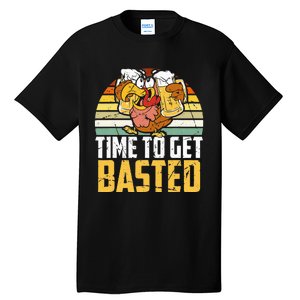 Turkey Time To Get Basted Retro Happy Thanksgiving Tall T-Shirt