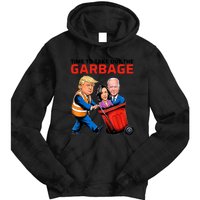 Time To Take Out The Garbage Funny Garbage For Trump 2024 Tie Dye Hoodie