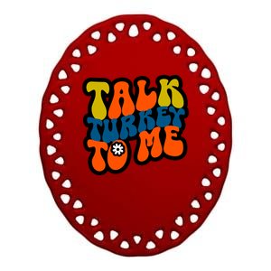 Talk Turkey To Me Ceramic Oval Ornament