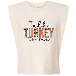 Talk Turkey To Me Autumn Fall Thanksgiving Season Gift Garment-Dyed Women's Muscle Tee