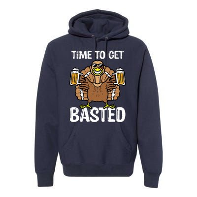 Turkey Time To Get Basted Retro Happy Thanksgiving Premium Hoodie