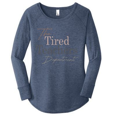 The Tired Teachers Department Teacher Appreciation Day Women's Perfect Tri Tunic Long Sleeve Shirt