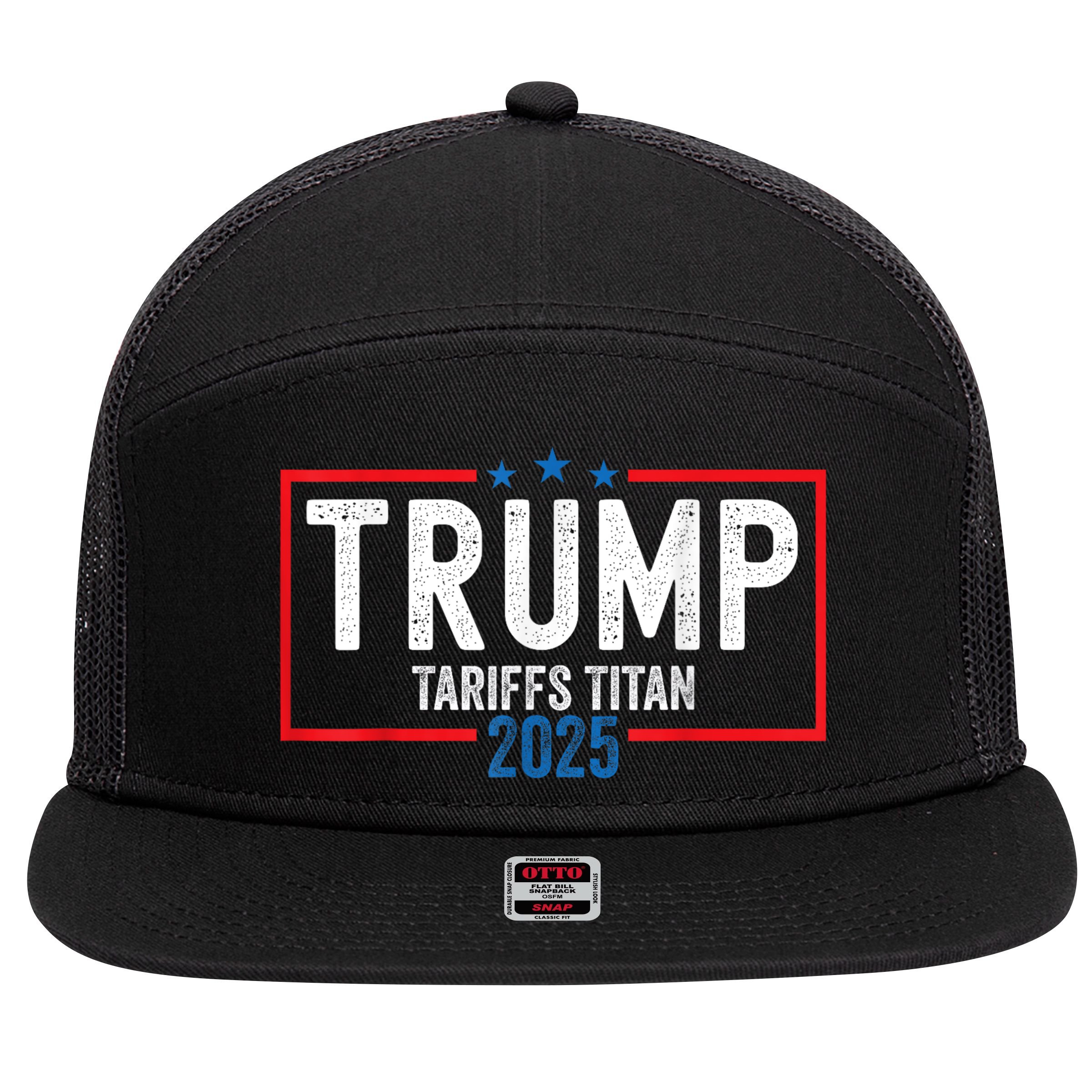Trump Tariffs Titan 2025 Standing Up To China Patriot 7 Panel Mesh Trucker Snapback Hat