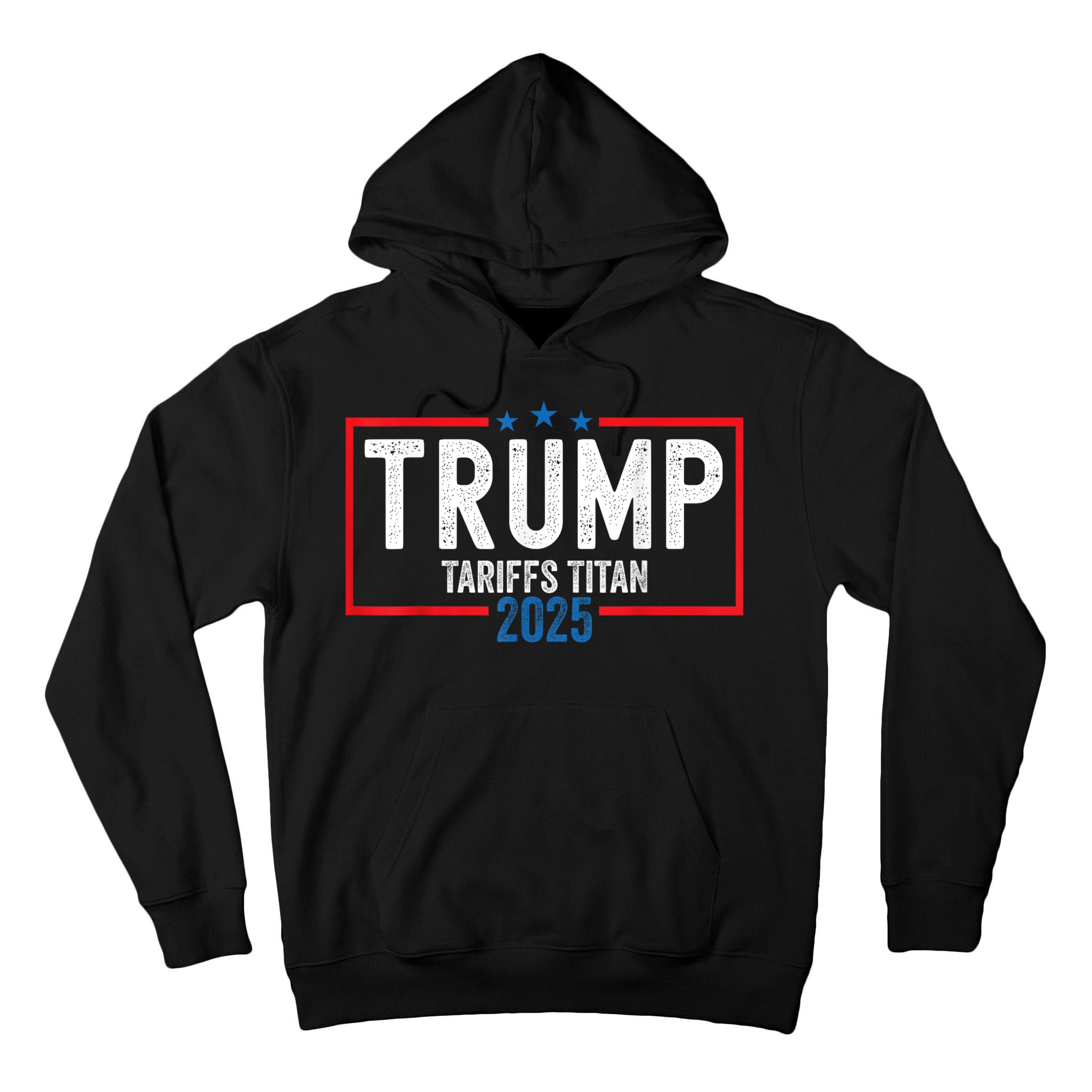 Trump Tariffs Titan 2025 Standing Up To China Patriot Tall Hoodie