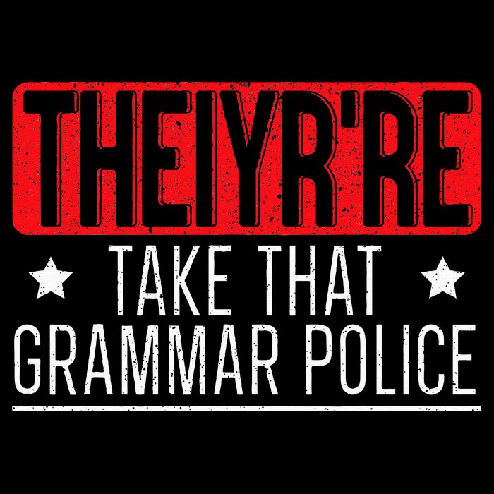 Theiyr're Take That Grammar Police English Writing Teacher Cooling Performance Crew T-Shirt