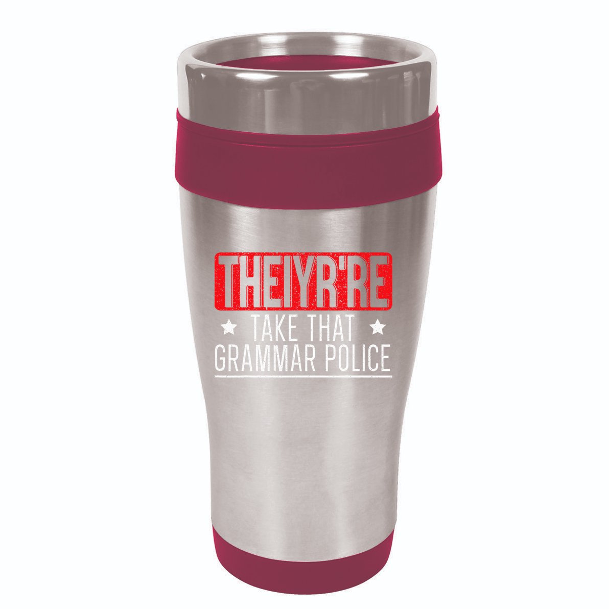 Theiyr're Take That Grammar Police English Writing Teacher 16oz Travel Tumbler