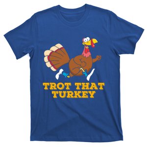 Trot That Turkey Runners Thanksgiving Marathon Running Gift T-Shirt