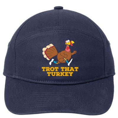 Trot That Turkey Runners Thanksgiving Marathon Running Gift 7-Panel Snapback Hat