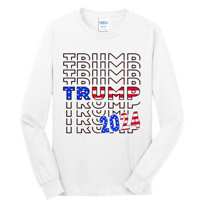 Trump Trump Trump 2024 Retro Funny Tall Long Sleeve T-Shirt