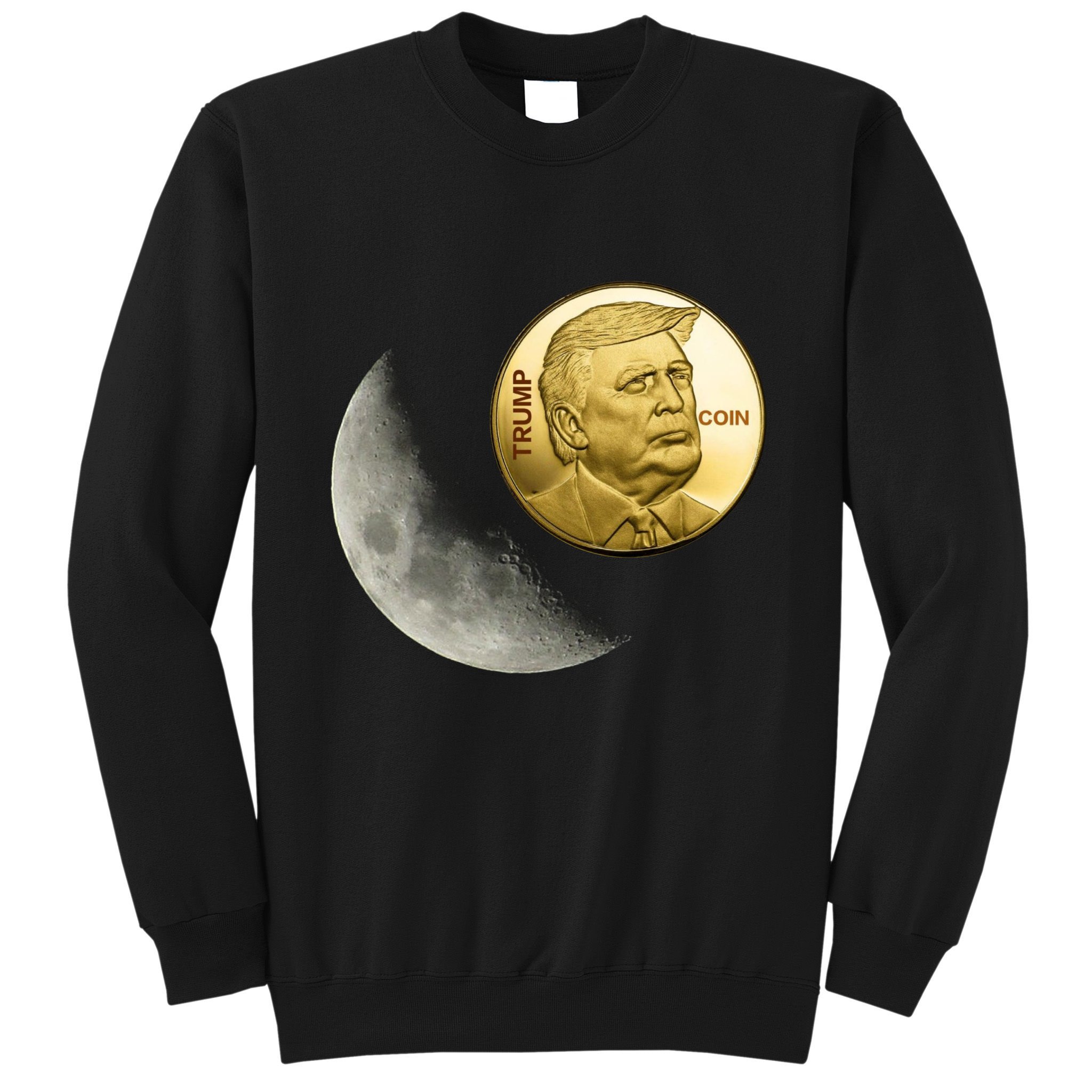 $Trump To The Moon Sweatshirt
