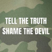 Tell The Truth Shame The Devil Legacy Tie Dye Trucker Hat
