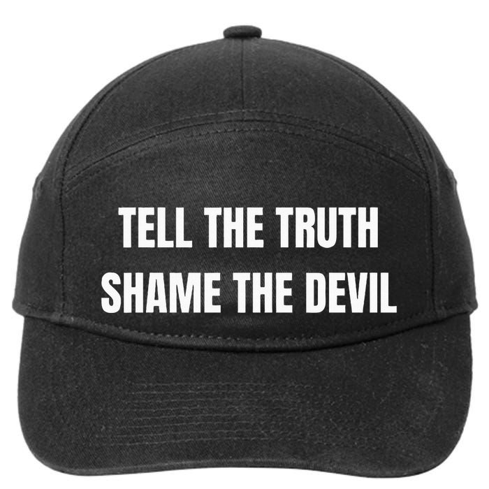 Tell The Truth Shame The Devil 7-Panel Snapback Hat