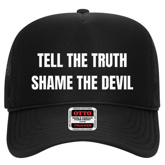 Tell The Truth Shame The Devil Hat