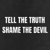 Tell The Truth Shame The Devil Hat