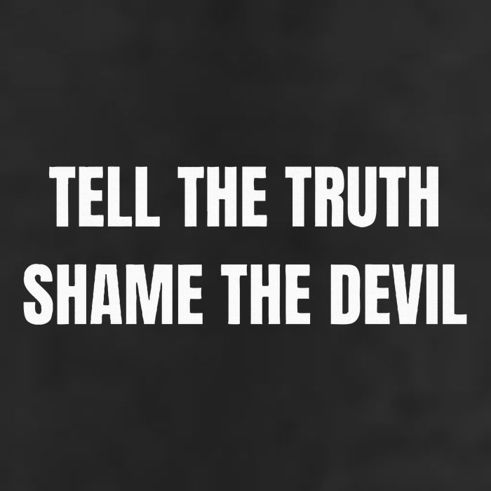 Tell The Truth Shame The Devil Hat