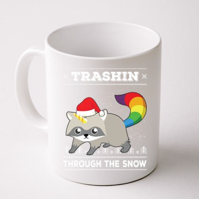 Trashin Through The Snow Raccoonicorn Raccoon Unicorn Meaningful Gift Coffee Mug