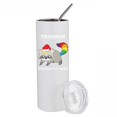 Trashin Through The Snow Raccoonicorn Raccoon Unicorn Meaningful Gift Stainless Steel Tumbler