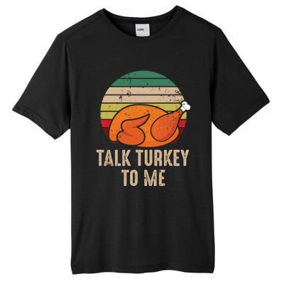 Thankgiving Turkey Talk Turkey To Me Retro Cool Gift Tall Fusion ChromaSoft Performance T-Shirt