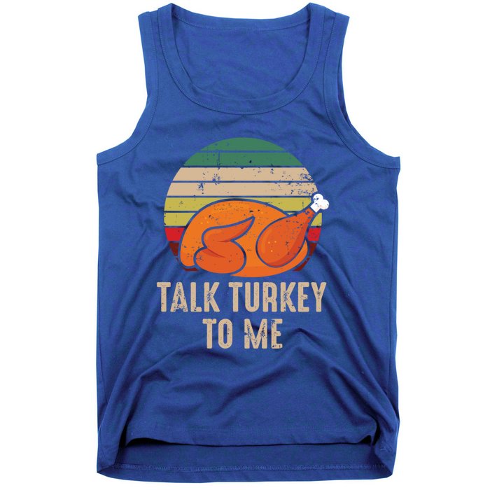 Thankgiving Turkey Talk Turkey To Me Retro Cool Gift Tank Top