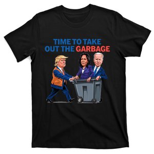 Time To Take Out The Garbage Funny Garbage For Trump 2024 T-Shirt