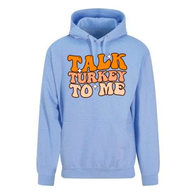 Talk Turkey To Me Funny Thanksgiving Dinner Gift Unisex Surf Hoodie