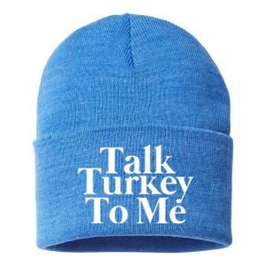 Talk Turkey To Me Funny Thanksgiving Feast Gift Sustainable Knit Beanie