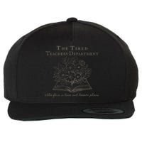 The Tired Teachers Department Teacher Duty Off Wool Snapback Cap