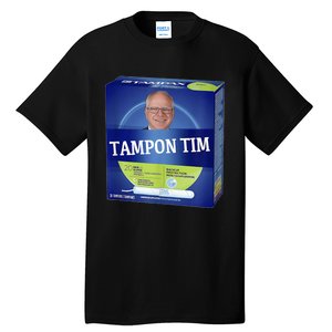 Tampontim Tampon Tim Funny Kamalas Vice President Tim Walz Tall T-Shirt