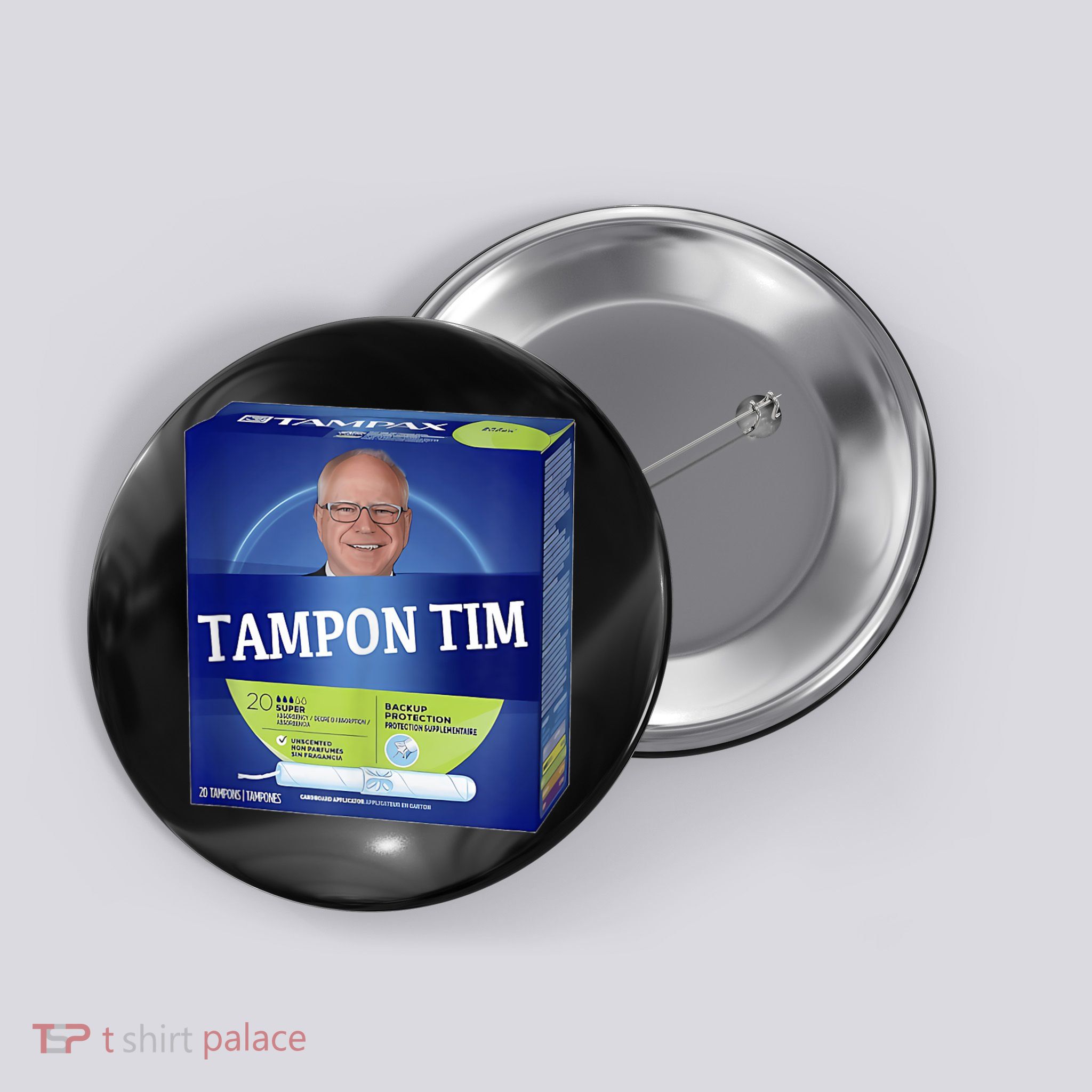 Tampontim Tampon Tim Funny Kamalas Vice President Tim Walz Button