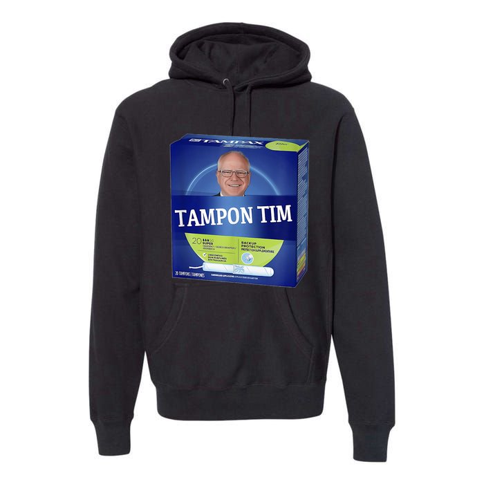 Tampontim Tampon Tim Funny Kamalas Vice President Tim Walz Premium Hoodie