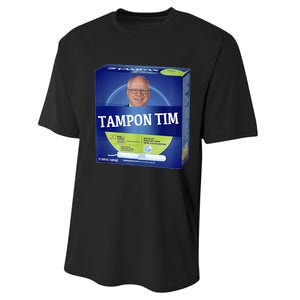 Tampontim Tampon Tim Funny Kamalas Vice President Tim Walz Performance Sprint T-Shirt