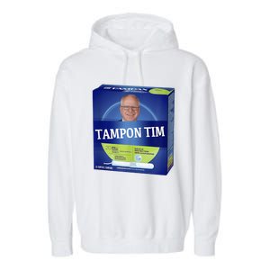 Tampontim Tampon Tim Funny Kamalas Vice President Tim Walz Garment-Dyed Fleece Hoodie