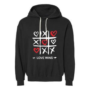 Tic Tac Toe Love Wins Love Always Wins Valentines Love Day Gift Garment-Dyed Fleece Hoodie