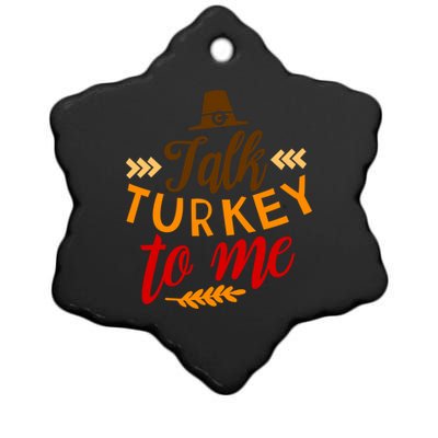 Talk Turkey To Me Funny Thanksgiving Quote Meaningful Gift Ceramic Star Ornament