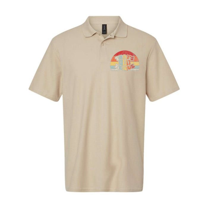 ThatS That Thique Retro Vintage Groove Softstyle Adult Sport Polo