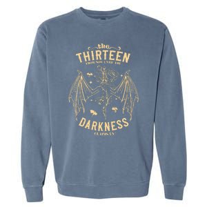 The Thirteen Throne Of Glass From Now Until The Darkness Claims Us Garment-Dyed Sweatshirt