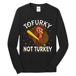 Tofurky Thanksgiving Turkey Funny Design Gift Tall Long Sleeve T-Shirt