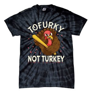 Tofurky Thanksgiving Turkey Funny Design Gift Tie-Dye T-Shirt