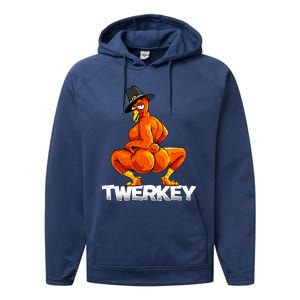 Twerkey Twerking Turkey Pilgrim Thanksgiving Twerk Turkey  Performance Fleece Hoodie