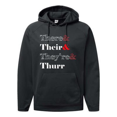 There Their Theyre Thurr Grammar Police Performance Fleece Hoodie