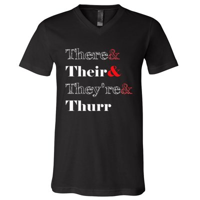 There Their Theyre Thurr Grammar Police V-Neck T-Shirt