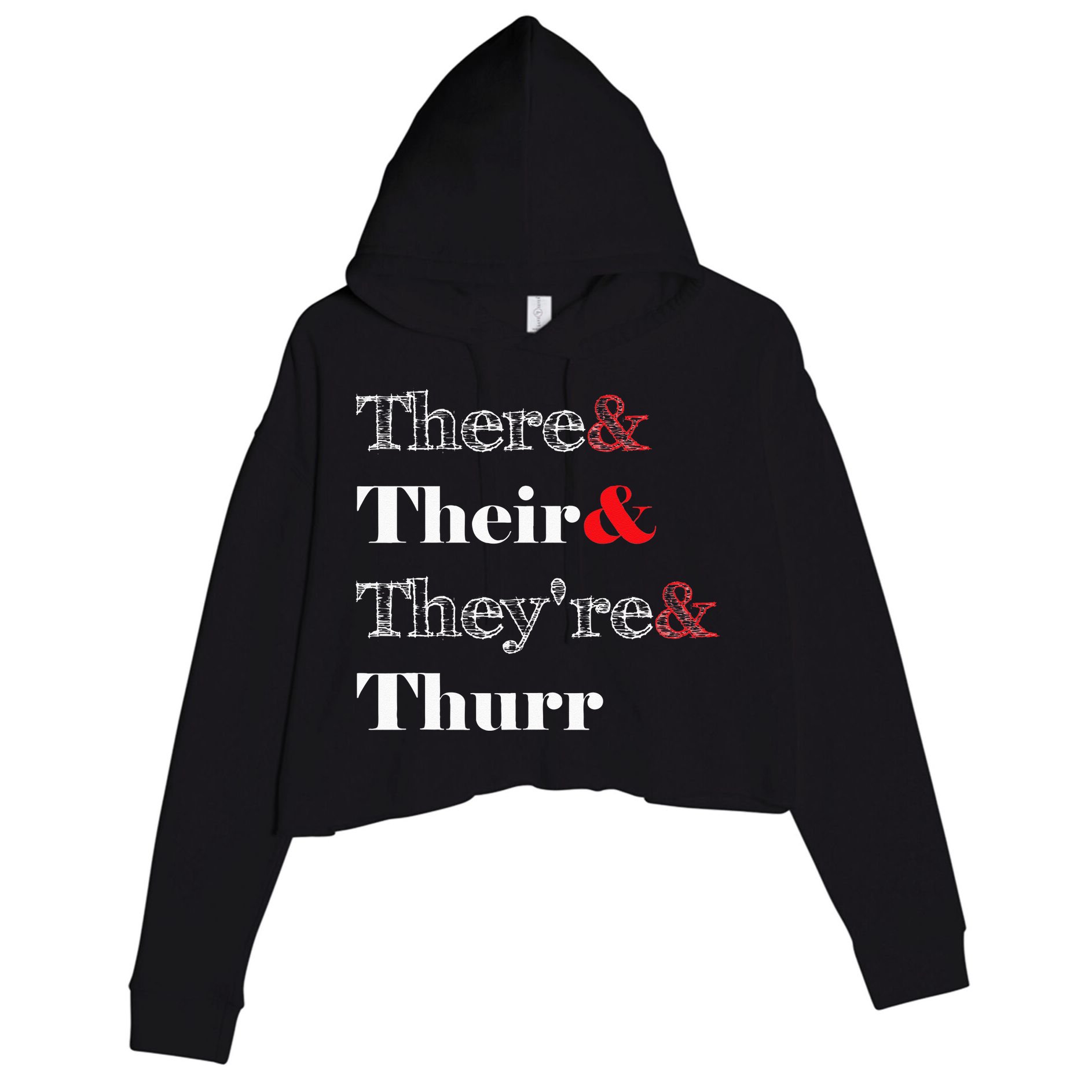 There Their Theyre Thurr Grammar Police Crop Fleece Hoodie