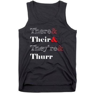 There Their Theyre Thurr Grammar Police Tank Top