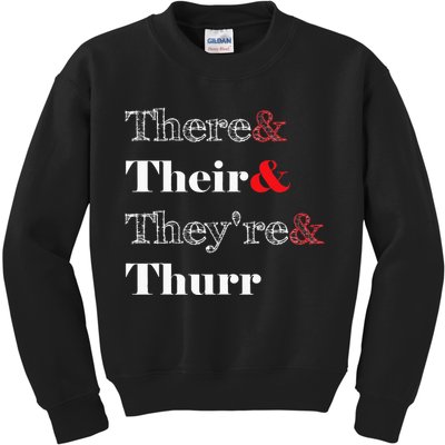 There Their Theyre Thurr Grammar Police Kids Sweatshirt